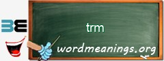 WordMeaning blackboard for trm